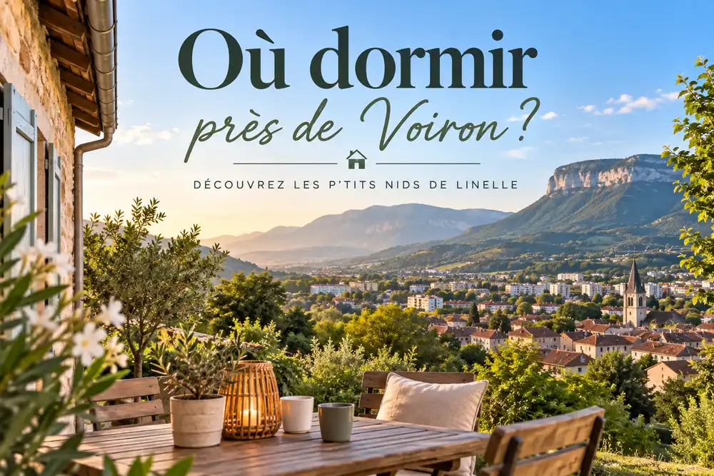 Où dormir près de Voiron ? Découvrez Les P’tits Nids de Linelle