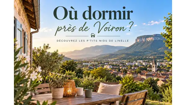 Où dormir près de Voiron ? Découvrez Les P’tits Nids de Linelle Où dormir près de Voiron ? Découvrez Les P’tits Nids de Linelle
